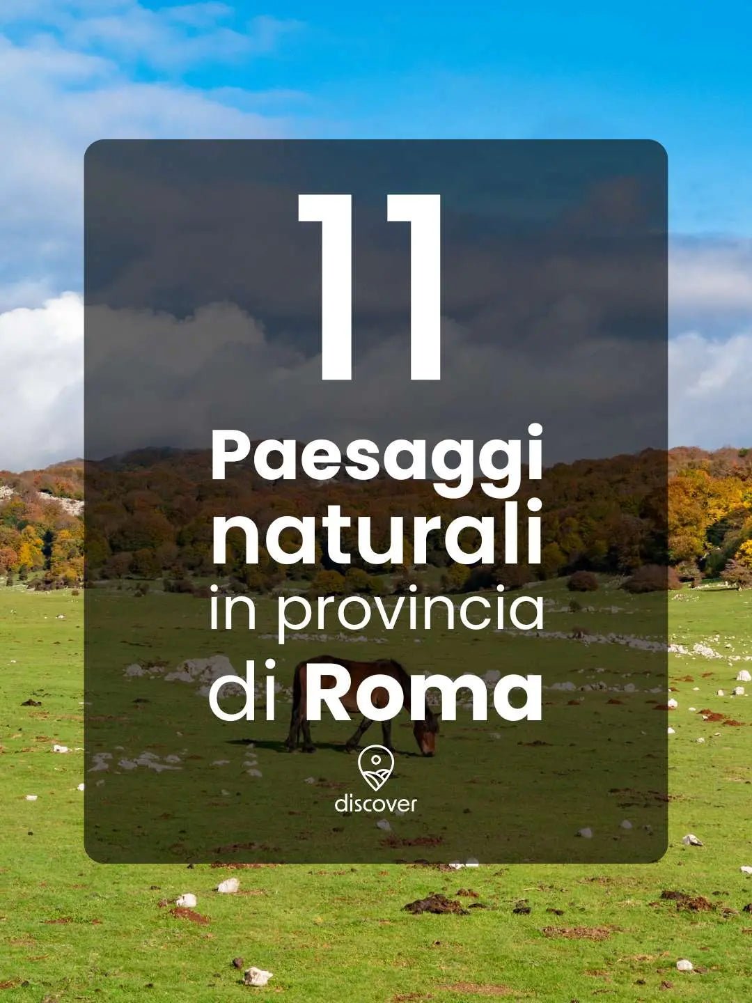 11 Paesaggi naturali in provincia di Roma - Discover Experience